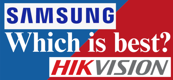 HikVision VS Samsung featured